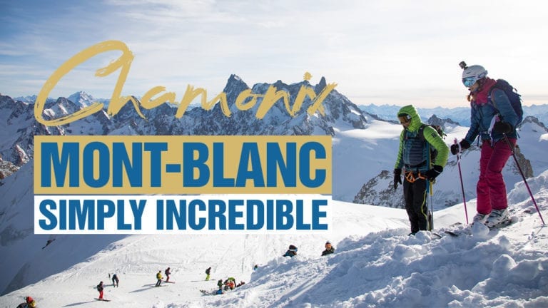Chamonix Mont Blanc Simply Incredible