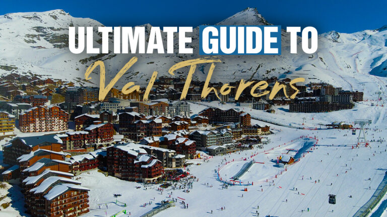 Ultimate Guide To Val Thorens